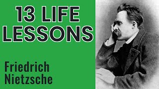 13 Life Lessons from Friedrich Nietzsche [Man alone with himself]