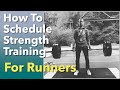 The BEST Way for Runners to Plan Strength Training