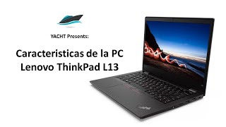 Caracteristicas y review Lenovo ThinkPad L13 Gen2 thinkpad review