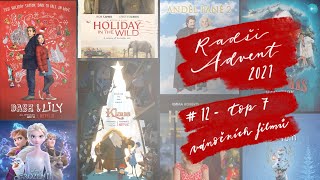 Radši Advent 2021 - #12 - TOP 7 - vánoční filmy