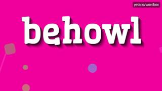 ಬಿಹೌಲ್ - ಬಿಹೌಲ್ ಎಂದು ಹೇಳುವುದು ಹೇಗೆ?  #ವಿಚಾರ (BEHOWL - HOW TO SAY BEHOWL? #behowl)