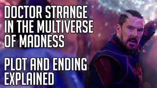 Multiverse of Madness Explained | Ending and Plot | Doctor Strange 2 Spoilers