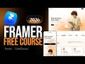 Framer Full Course 2026 | Complete Beginner Tutorial (Step by Step)