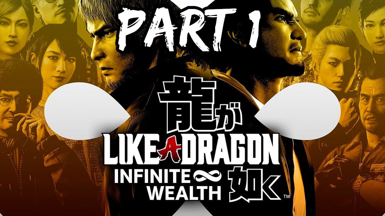 Like A Dragon: Infinite Wealth - Full Playthrough Part 1 - YouTube