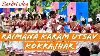 Raimana Dalgaon Karam festival||Bonnys vlog||Sadri vlog