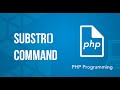 Understanding the substr() command PHP Tutorial