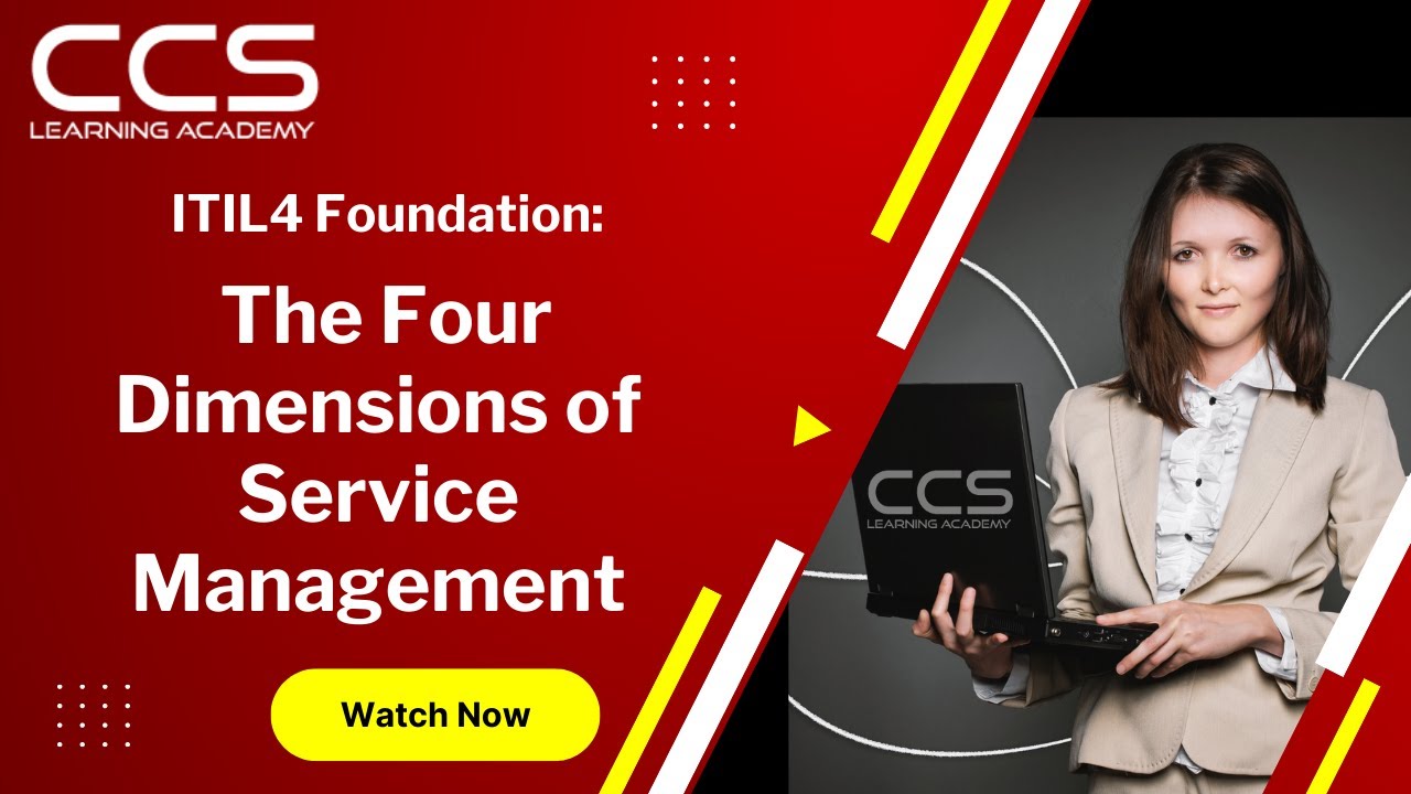 The ITIL4 Foundation: Understanding The Four Dimensions Of Service ...