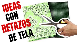 RETAZOS DE TELA - 3 IDEAS INCREÍBLES PARA HACER Y DECORAR Y VENDER