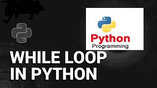 While Loops Learn Python Programming - urdu/hindhi