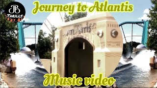 Journey to Atlantis music video