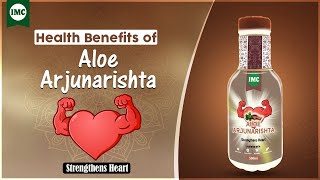 Health Benefits of Aloe Arjunarishta In Bengali - IMC Business