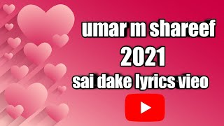 umar m shareef yanzu nagane sai dake lyrics 2021