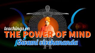 SWAMI VIVEKANANDA QUOTES on THE POWER OF MIND 🌞 Success|Wisdom| Inspiration|Motivation|Confidence