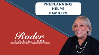 Rader Funeral Home - Preplanning Helps Families