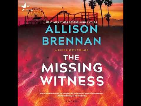 Quinn & Costa #5 The Missing Witness, Part 2, By Allison Brennan