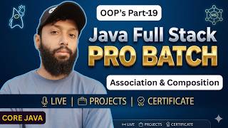Master OOPs in Java Part-19🚀 | Association & Composition | JAVA HAS-A Relationship | CoreJava Day-36