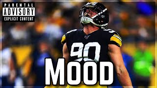 T.J. Watt || “Mood” || Pittsburgh Steelers Highlights || HD