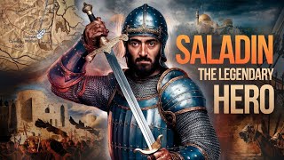 The Legendary Life of Saladin: Sultan of Egypt and Syria