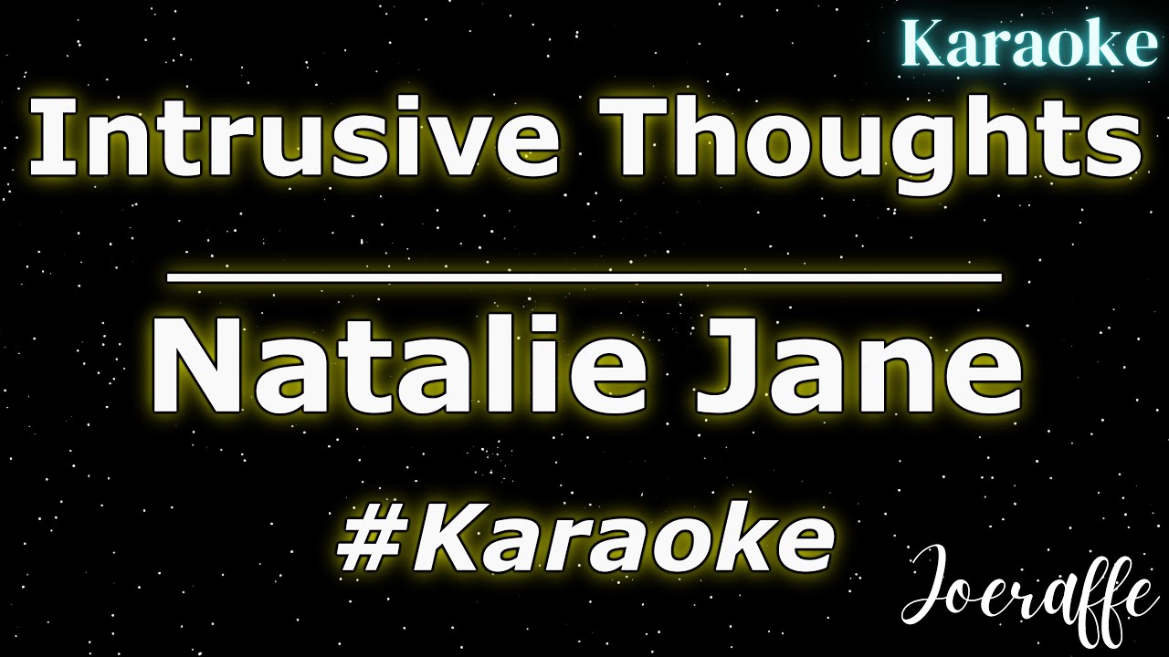 Natalie Jane Intrusive Thoughts Chords Chordify