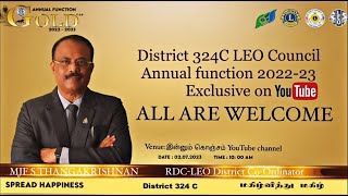 PART-1 INAUGURAL | DISTRICT 324C LEO COUNCIL ANNUAL FUNCTION 2022-2023