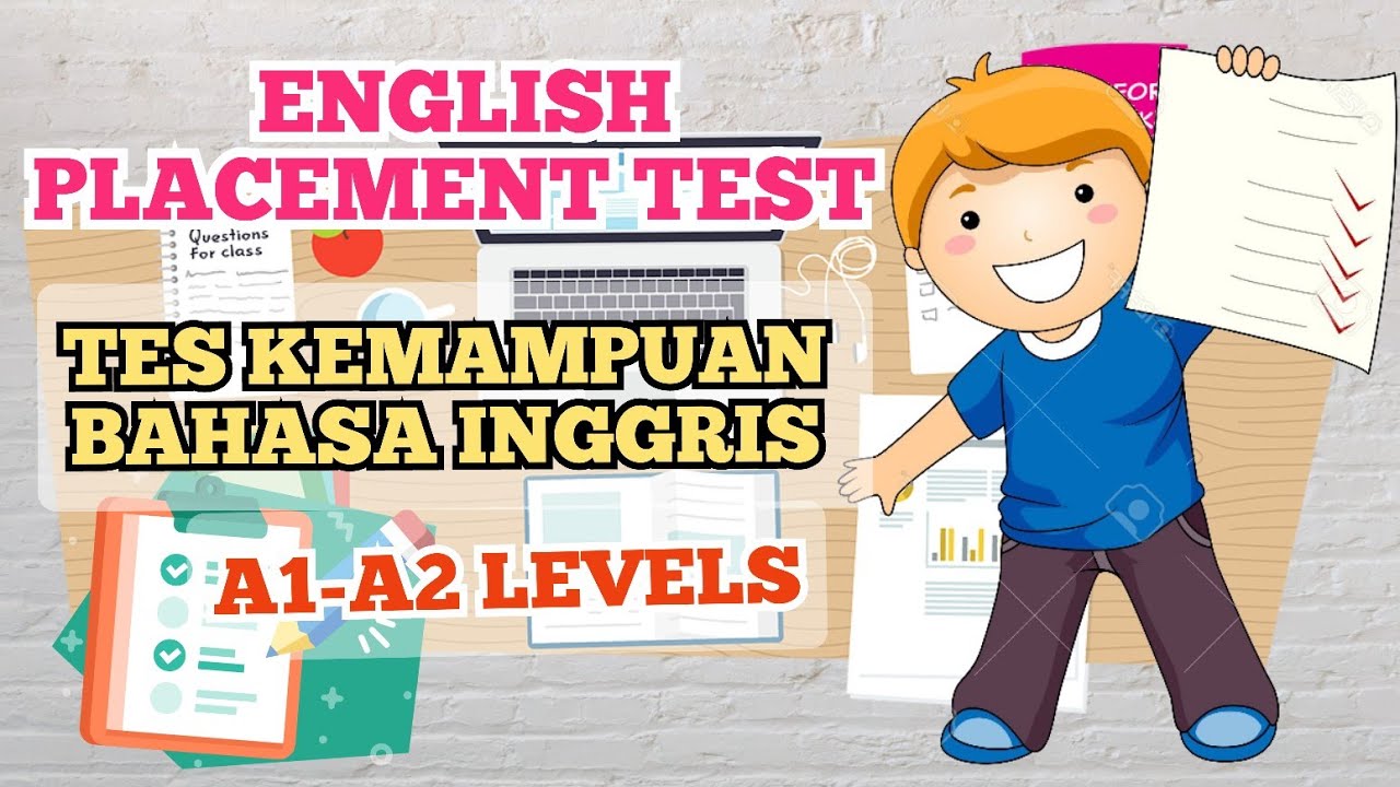 Test Kemampuan Bahasa Inggris | English Placement Test A1-A2 Levels ...