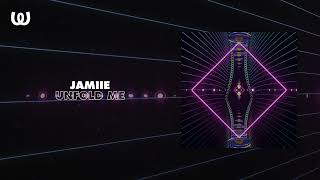 JAMIIE - Unfold Me