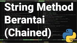 [Pythonic 39] Mengenal dan Merangkai Beberapa Method String pada Bahasa Pemrograman Python