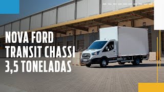 Conheça a Nova Ford Transit Chassi 3,5 Toneladas