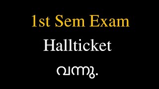 First Sem Hallticket| Calicut University