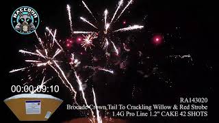 Raccoon Fireworks 1.4G Pro RA143020--Brocade crown tail to crackling willow \u0026 red strobe