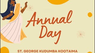 Annual Day ST. GEORGE KUDUMBA KOOTAIMA