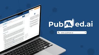 Intro to PubMed AI (Update)