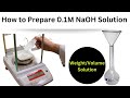 How to prepare 0.1Molar Sodium Hydroxide solution| How to prepare NaOH Solution|#MolarSolution