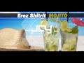 Erez Shitrit - Mojito