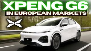 Xpeng G6 Enters European Market, Offering Competitive Pricing Against Tesla Model Y