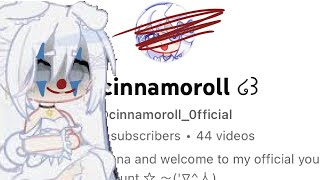 CINNAMONROLL TRACED?!/// Gacha rant about cinnamonroll drama!