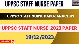 UPPSC स्टाफ नर्स परीक्षा प्रश्नपत्र 2023RO/ARO 2023केअभ्यर्थियोंकेलिएमहत्वपूर्ण#uppsc staff nurse