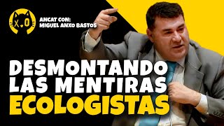 MIGUEL ANXO BASTOS DESMONTA a los ECOLOGISTAS / Ni los RECURSOS se AGOTAN ni ESTAFAMOS a INDIGENAS