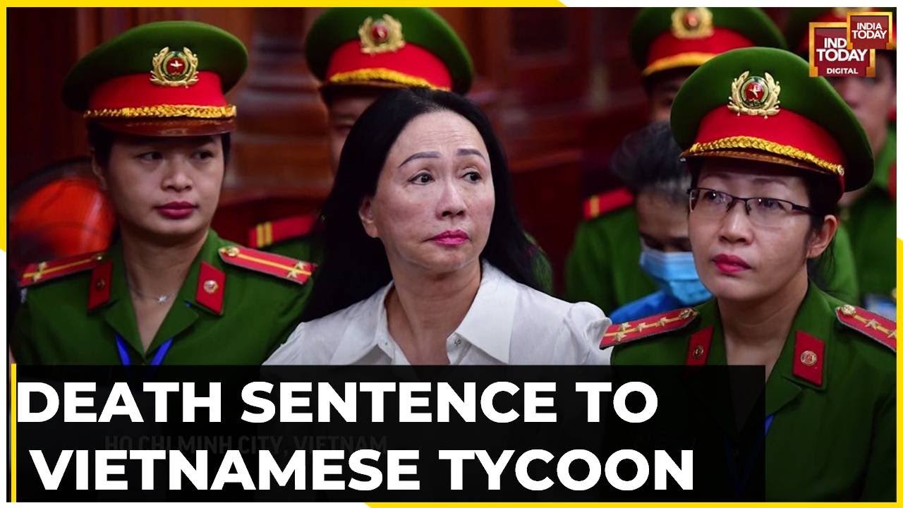 Vietnamese Tycoon Death Sentence: All You Need To Know| Real Estate ...