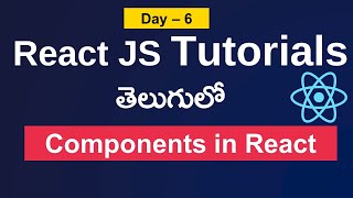 Components in React | Functional Components | Class Components | react js in telugu | #reactjs