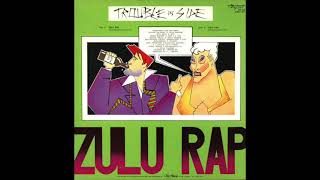 Trouble in Side - Zulu Rap (Chinese Version)