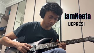 iamNeeta -  Depresi | Dinplaysguitar (Guitar Cover)