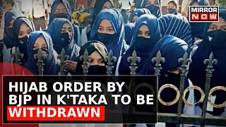 Hijab Order To Be Withdrawn: K'Taka Government Leaves Choice To You | Top News