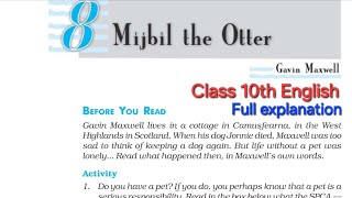 Class 10 English chapter 8 explanation | Mijbil the other | Full chapter explanation in hindi