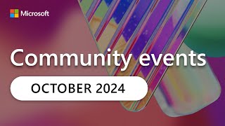 Microsoft community events | October 2024