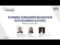 Executive Insights by Mediacorp: How to turn Consumer Behaviour into Business Success