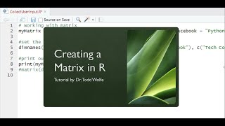 R Tutorial 7: Working with a matrix