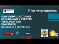 Functional Outcomes of Surgically Treated Tibial Plateau Fractures - Dr Sushant S Srivastava