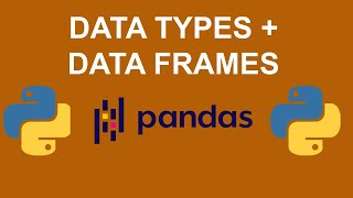 Python Pandas Tutorial 02: How to build DataFrames