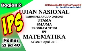 Pembahasan Matematika IPS Soal UN  SMA/MA 2019 Bagian 2